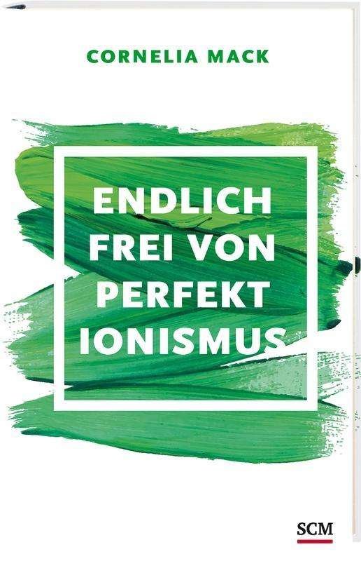 Cover for Mack · Endlich frei von Perfektionismus (Bog)