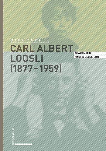 Carl Albert Loosli (1877-1959) - Marti - Books -  - 9783796538094 - November 23, 2020