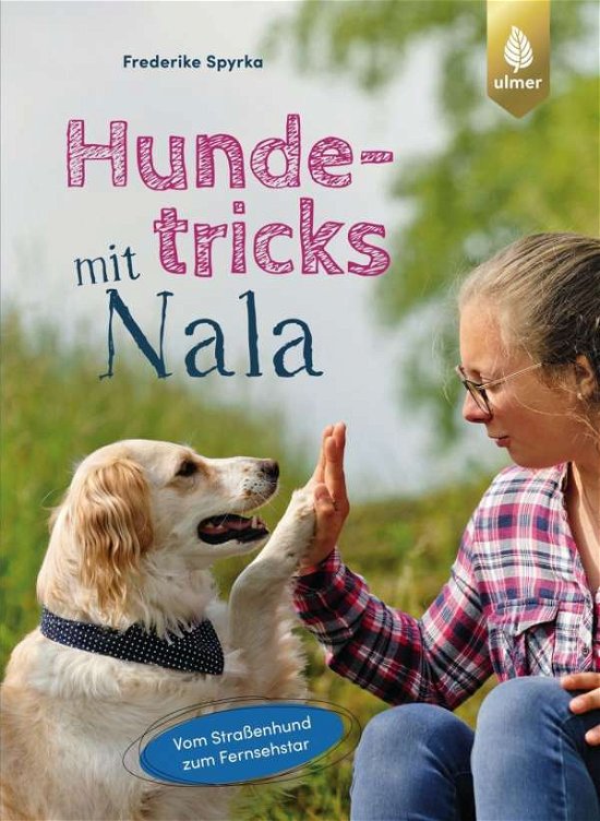 Cover for Spyrka · Hundetricks mit Nala (Book)