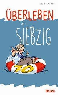Cover for Butschkow · Überleben ab 70 (Bok)