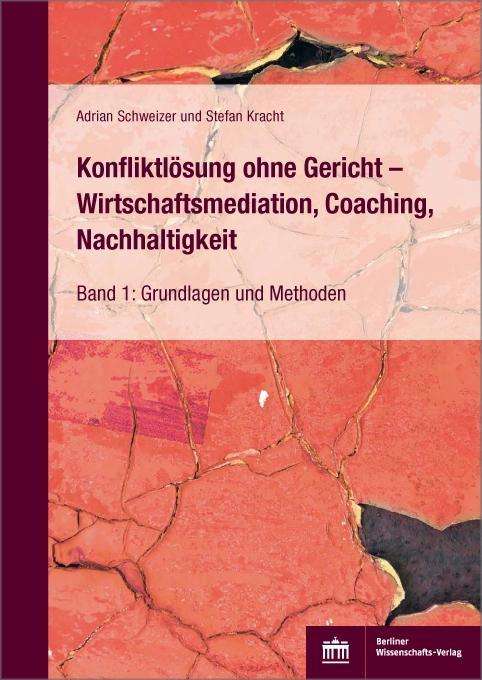 Cover for Schweizer · Konfliktlösung ohne Gericht - (Book)