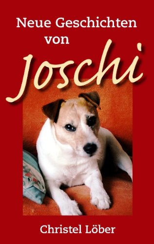 Cover for Christel Lber · Neue Geschichten Von Joschi (Paperback Book) [German edition] (2008)