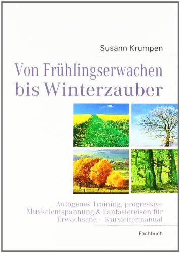Cover for Susann Krumpen · Von Frühlingserwachen Bis Winterzauber (Paperback Book) [German edition] (2010)