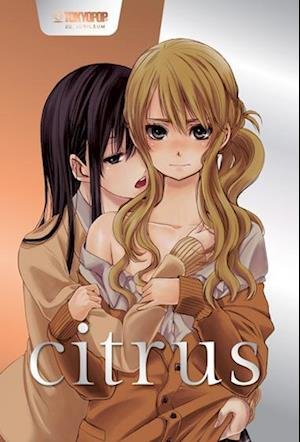 Jubiläumsedition: Citrus 01 - Saburouta - Bücher - TOKYOPOP - 9783842097094 - 10. April 2024
