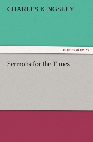 Cover for Charles Kingsley · Sermons for the Times (Tredition Classics) (Paperback Book) (2011)