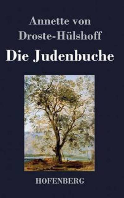 Cover for Annette Von Droste-hulshoff · Die Judenbuche (Innbunden bok) (2015)