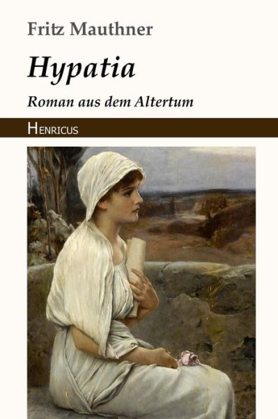 Cover for Fritz Mauthner · Hypatia (Paperback Book) (2018)