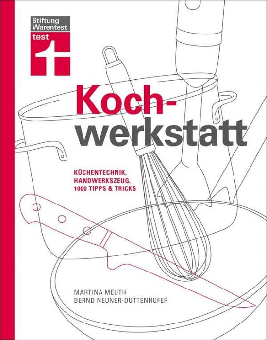 Cover for Meuth · Kochwerkstatt (Bok)
