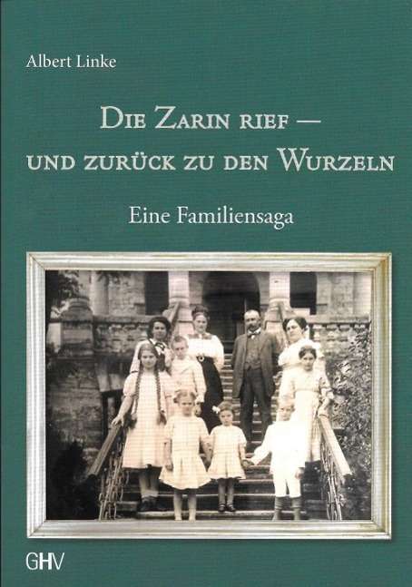 Cover for Linke · Die Zarin rief - und zurück zu de (Book)