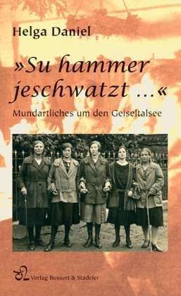 Cover for Daniel · Su hammer jeschwatzt (Buch)