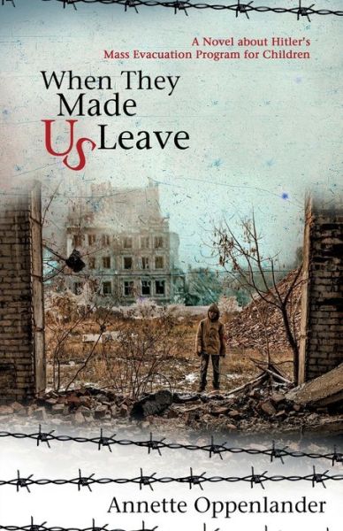 Cover for Annette Oppenlander · When They Made Us Leave (Paperback Book) (2019)