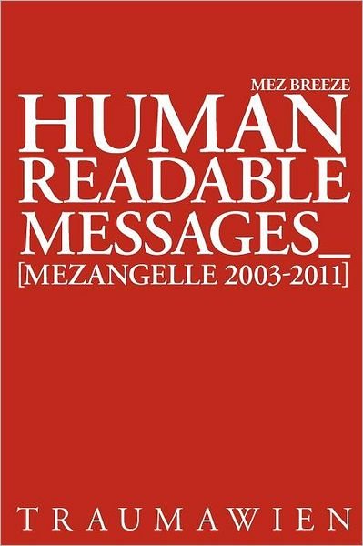 Cover for Mez Breeze · Human Readable Messages (Paperback Bog) (2012)