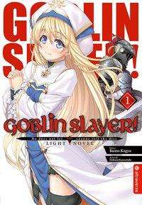 Cover for Kagyu · Goblin Slayer! Light Novel.01 (Book)