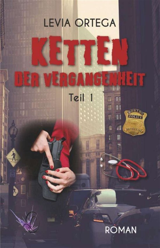 Cover for Ortega · Ketten der Vergangenheit: Teil 1 (Book)