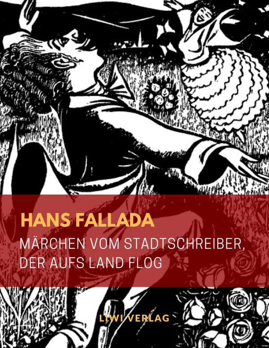 Cover for Fallada · Märchen vom Stadtschreiber, der (Book)