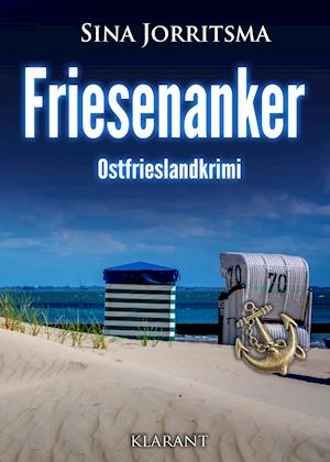 Cover for Sina Jorritsma · Friesenanker. Ostfrieslandkrimi (Taschenbuch) (2019)