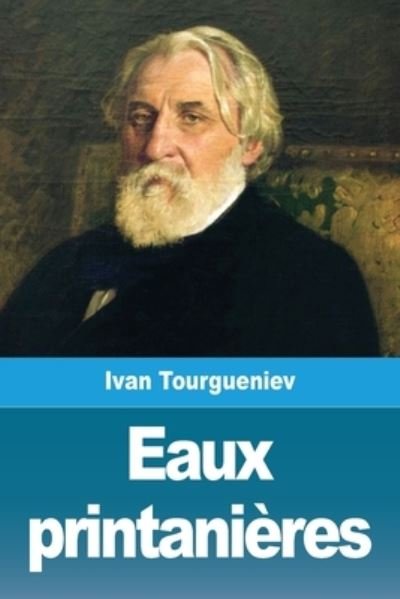 Cover for Ivan Tourgueniev · Eaux printanieres (Taschenbuch) (2021)