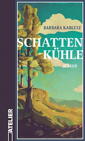 Cover for Kadletz Barbara · SchattenkÃ¼hle (Book)