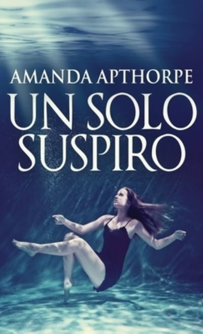 Cover for Next Chapter · Un Solo Suspiro (Hardcover Book) (2022)
