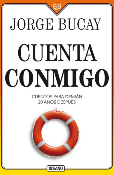 Cover for Jorge Bucay · Cuenta Conmigo / 3 Ed. (Paperback Book) (2020)