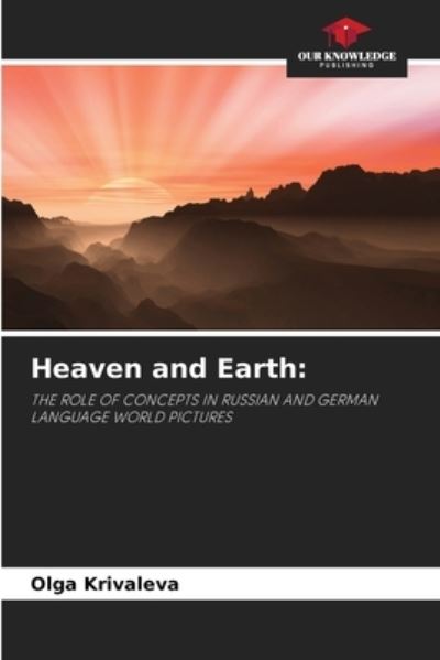 Cover for Olga Krivaleva · Heaven and Earth (Paperback Book) (2021)