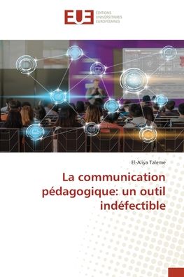 Cover for El-aliya Taleme · La communication pédagogique (Paperback Book) (2021)