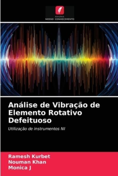 Cover for Ramesh Kurbet · Analise de Vibracao de Elemento Rotativo Defeituoso (Paperback Book) (2021)