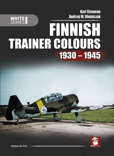 Kari Stenman · Finnish Trainer Colours 1930 - 1945 - White Series (Hardcover Book) (2023)
