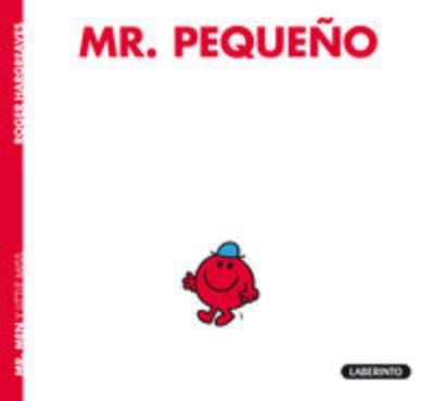 Cover for Roger Hargreaves · Mr Men &amp; Little Miss...: Mr. Pequeno (Paperback Book) (2014)