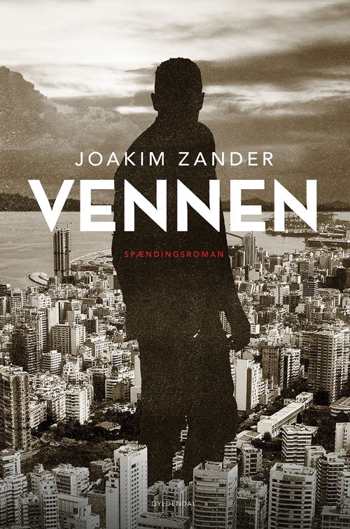 Cover for Joakim Zander · Vennen (Innbunden bok) [1. utgave] (2019)
