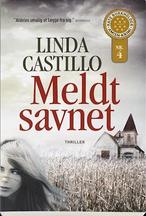 Cover for Linda Castillo · Castillo: Meldt savnet (Sewn Spine Book) [1st edition] (2015)