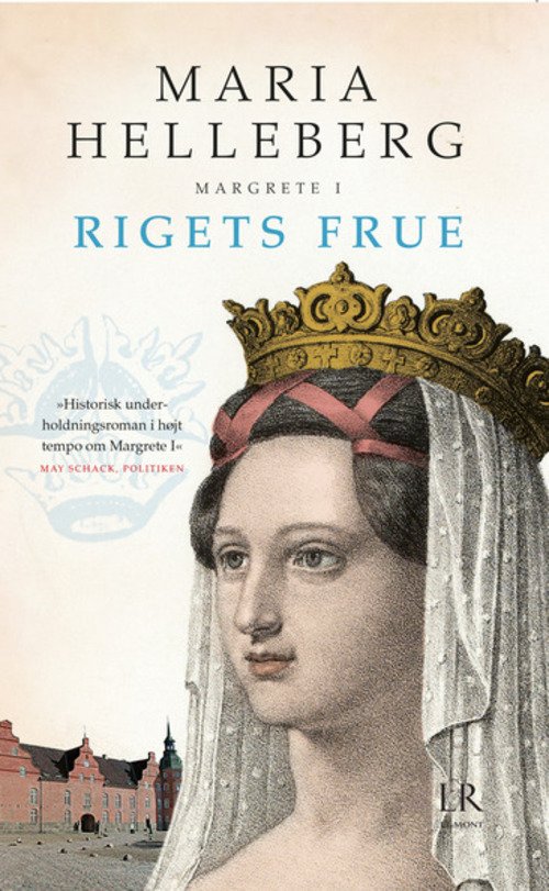 Cover for Maria Helleberg · Rigets frue (Sewn Spine Book) [1st edition] (2021)
