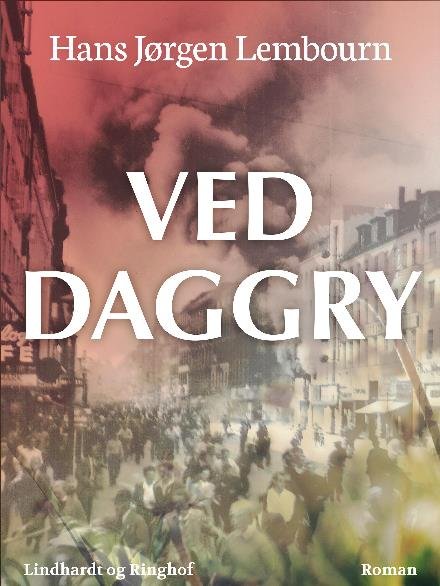 Cover for Hans Jørgen Lembourn · Ved daggry (Sewn Spine Book) [1st edition] (2017)