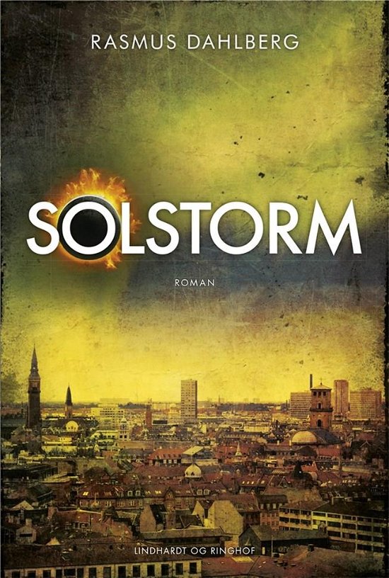 Solstorm - Rasmus Dahlberg - Bücher - Lindhardt og Ringhof - 9788711903094 - 14. August 2018