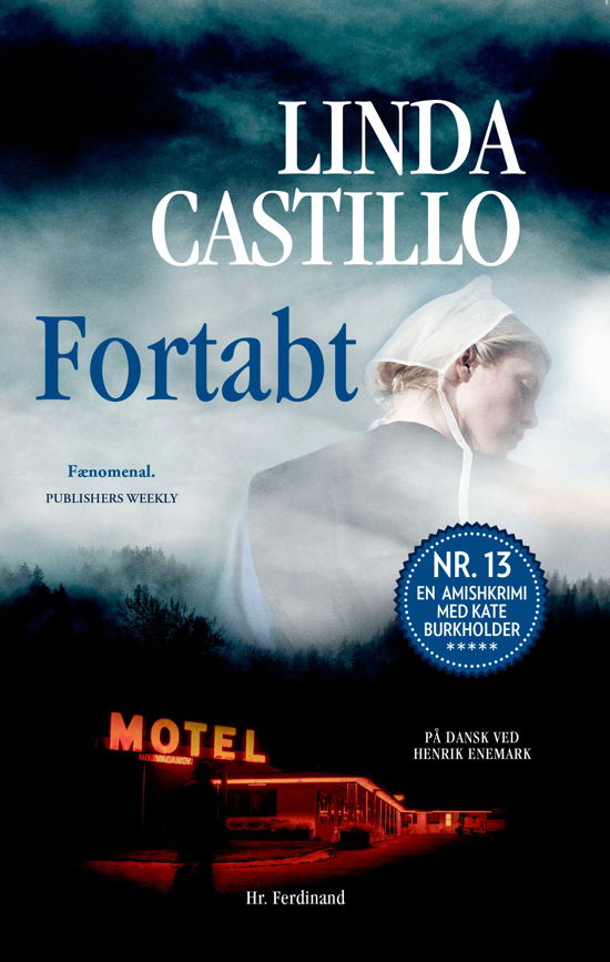 Cover for Linda Castillo · Amishkrimi med Kate Burkholder: Fortabt (Paperback Bog) [2. udgave] (2024)