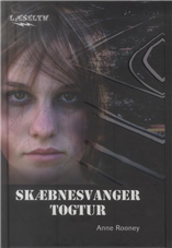 Cover for Anne Rooney · Læselyn: Skæbnesvanger togtur (Bound Book) [1st edition] [Indbundet] (2010)