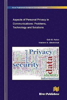 Geir M. Koien · Aspects of Personal Privacy in Communications - Problems, Technology and Solutions (Paperback Book) (2024)