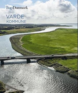 Trap Danmark: Varde Kommune - Trap Danmark - Books - Trap Danmark - 9788771811094 - April 14, 2021