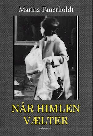 Cover for Marina Fauerholdt · Når himlen vælter (Poketbok) [1:a utgåva] (2023)
