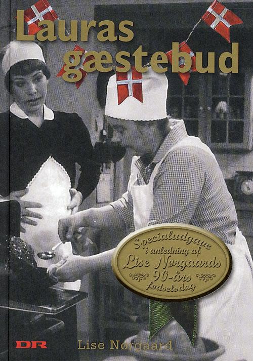 Cover for Lise Nørgaard · Lauras gæstebud (Gebundesens Buch) [2. Ausgabe] (2007)