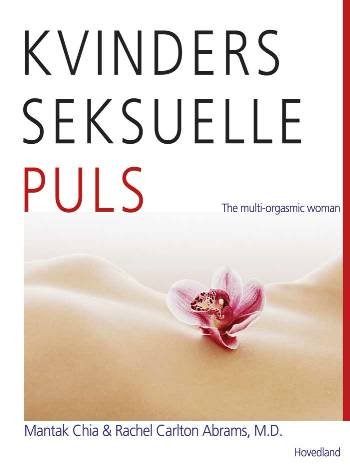 Cover for Mantak Chia; Rachel Carlton Abrams · Kvinders seksuelle puls (Sewn Spine Book) (2006)