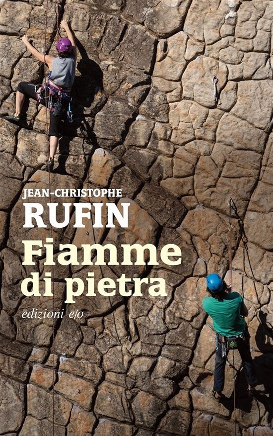 Cover for Jean-Christophe Rufin · Fiamme Di Pietra (Bog)