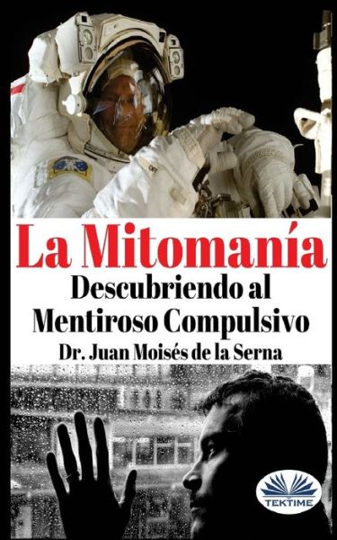 Cover for Juan Moises De La Serna · La Mitomania (Paperback Bog) (2018)