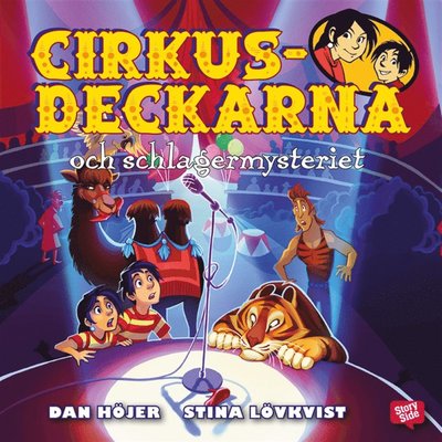 Cover for Dan Höjer · Cirkusdeckarna: Cirkusdeckarna och schlagermysteriet (Audiobook (MP3)) (2017)