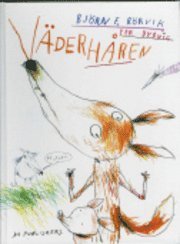 Cover for Bjørn F. Rørvik · Väderhåren (Bound Book) (2008)