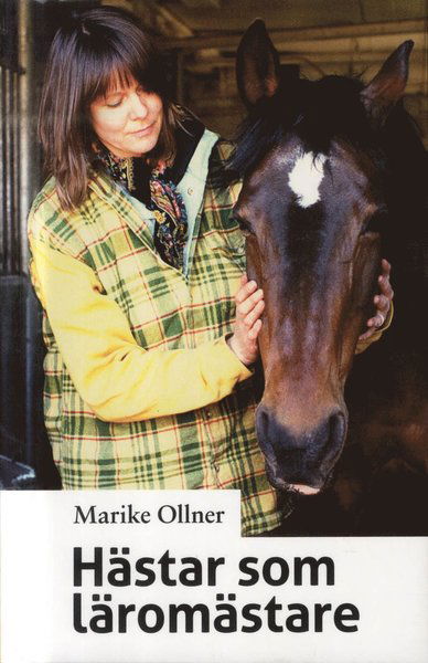 Cover for Marike Ollner · Hästar som läromästare (Paperback Book) (2011)