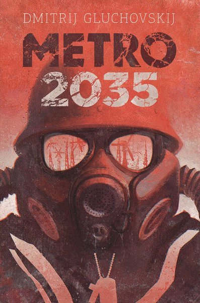 Cover for Dmitrij Gluchovskij · Metro: Metro 2035 (Bound Book) (2017)