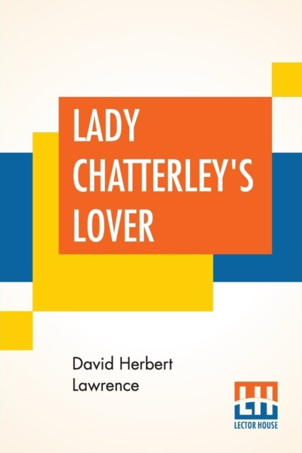 Cover for David Herbert Lawrence · Lady Chatterley's Lover (Paperback Bog) (2019)