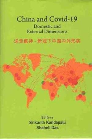 Cover for Srikanth Kondapalli · China and Covid-19: Domestic and External Dimensions (Hardcover Book) (2024)