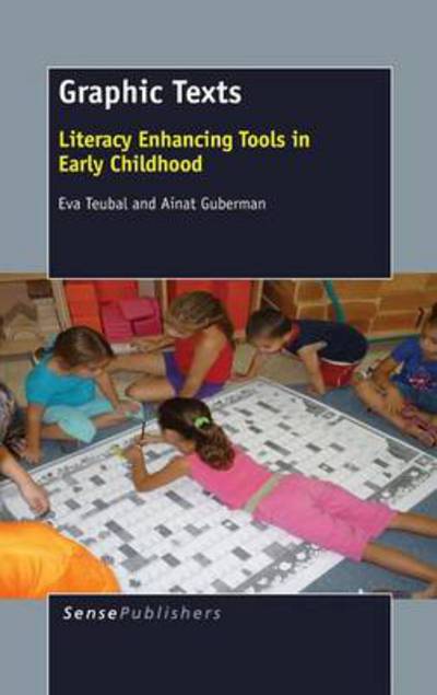 Cover for Ainat Guberman · Graphic Texts: Literacy Enhancing Tools in Early Childhood (Hardcover Book) (2014)